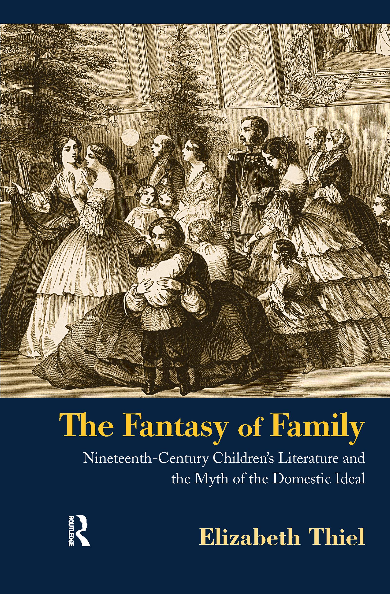 The Fantasy of Family