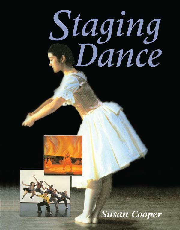 Staging Dance by Susan Cooper