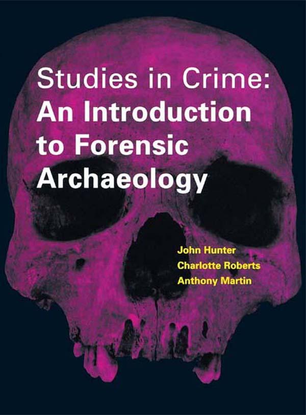 Studies in Crime by Anthony Martin, Carol Heron, Charlotte Roberts, Geoffrey Knupfer, John Hunter, Mark Pollard