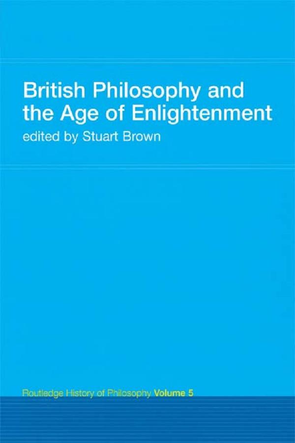 British Philosophy and the Age of Enlightenment by Stuart Brown
