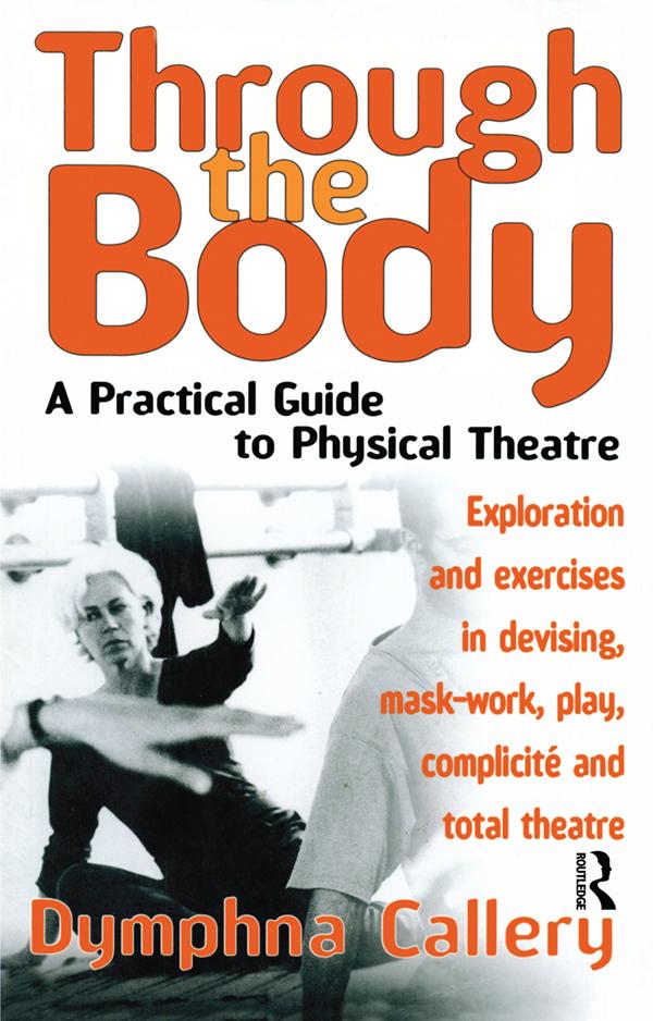 Through the Body by Dymphna Callery