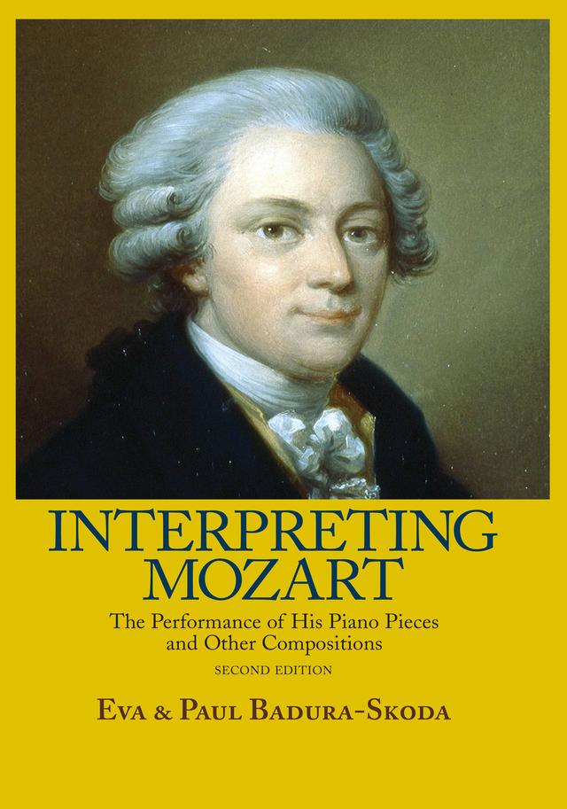 Interpreting Mozart by Eva Badura-Skoda, Paul Badura-Skoda