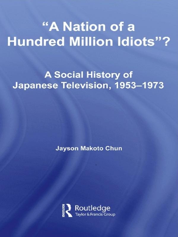 A Nation of a Hundred Million Idiots? by Jayson Makoto Chun