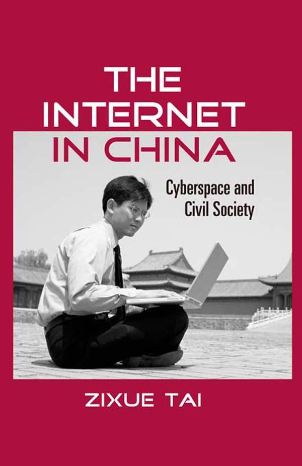 The Internet in China by Zixue Tai