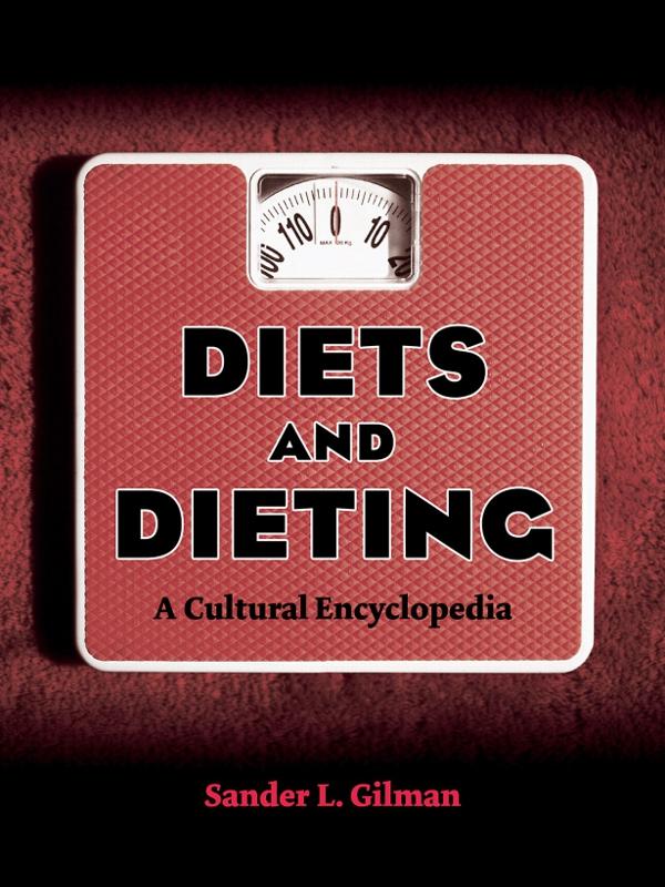 Diets and Dieting by Sander L. Gilman