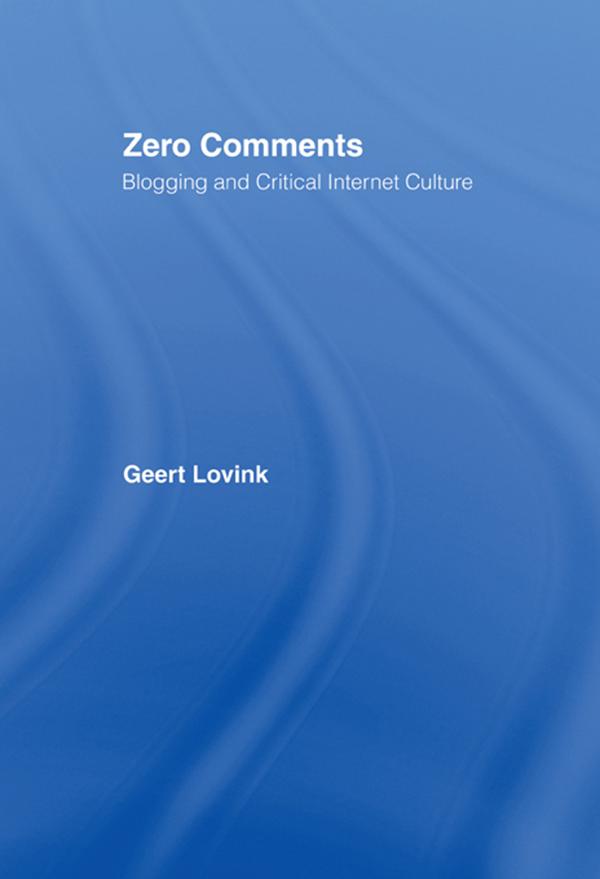 Zero Comments by Geert Lovink