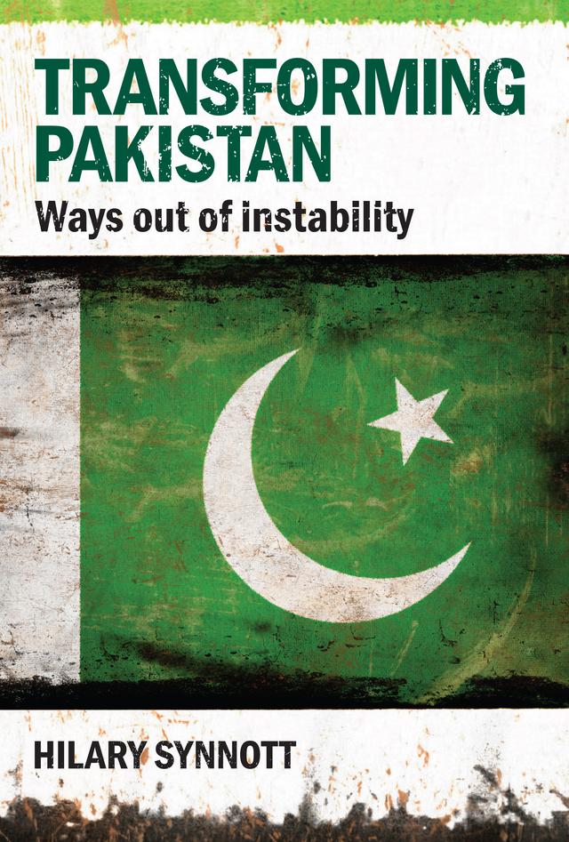 Transforming Pakistan by Hilary Synnott