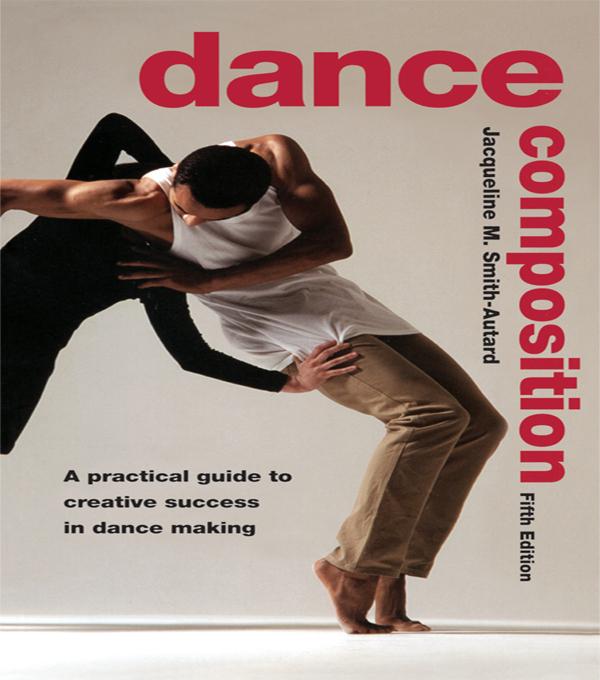 Dance Composition by Jacqueline M. Smith-Autard