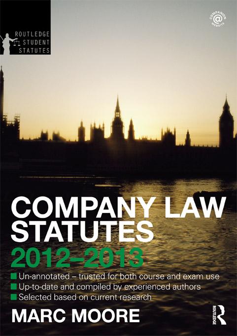 Company Law Statutes 2012-2013 by Marc Moore