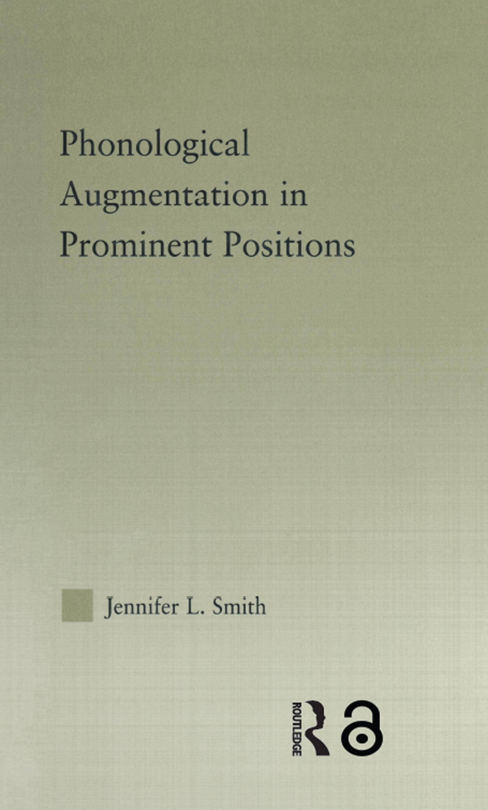 Phonological Augmentation in Prominent Positions