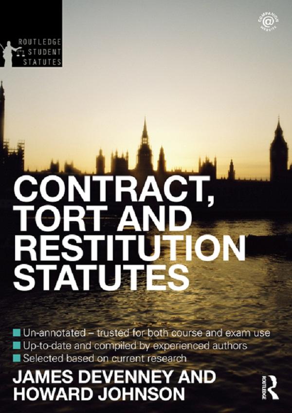 Contract, Tort and Restitution Statutes 2012-2013 by Howard Johnson, James Devenney