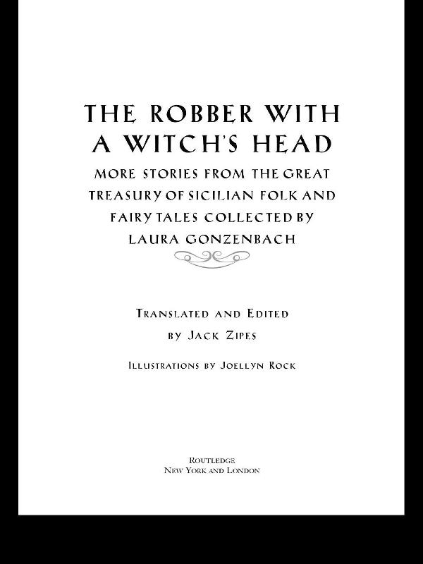The Robber with a Witch's Head by Jack Zipes