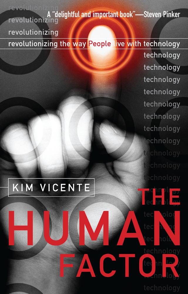 The Human Factor by Kim J. Vicente