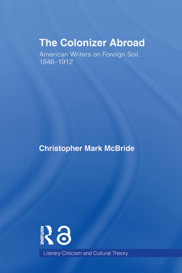 The Colonizer Abroad by Christopher McBride