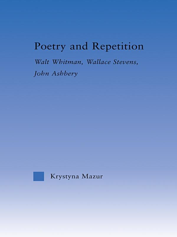 Poetry and Repetition by Krystyna Mazur