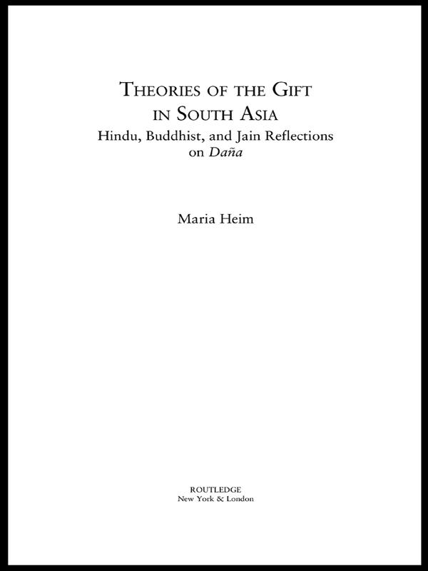 Theories of the Gift in South Asia by Maria Heim