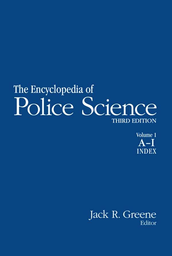 Encyclopedia of Police Science by Jack Raymond Greene