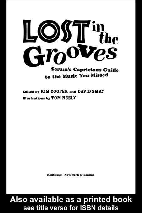 Lost in the Grooves by David Smay, Kim Cooper