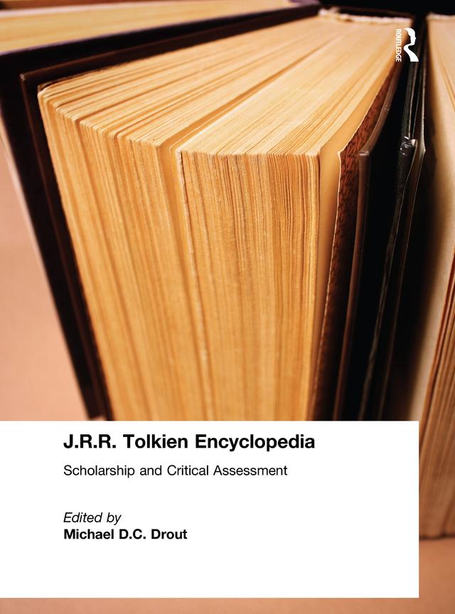 J.R.R. Tolkien Encyclopedia by Michael D.C. Drout