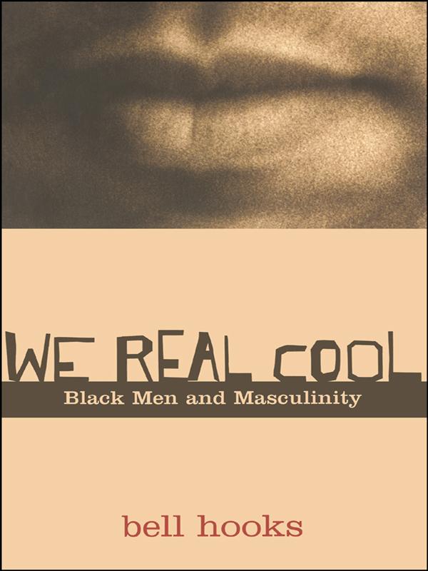 We Real Cool by bell hooks