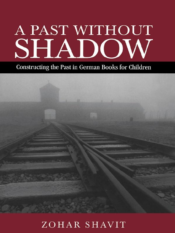 A Past Without Shadow by Zohar Shavit