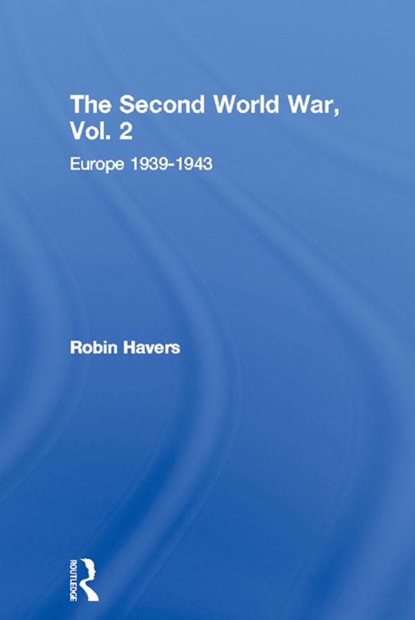 The Second World War, Vol. 2 by Robin Havers