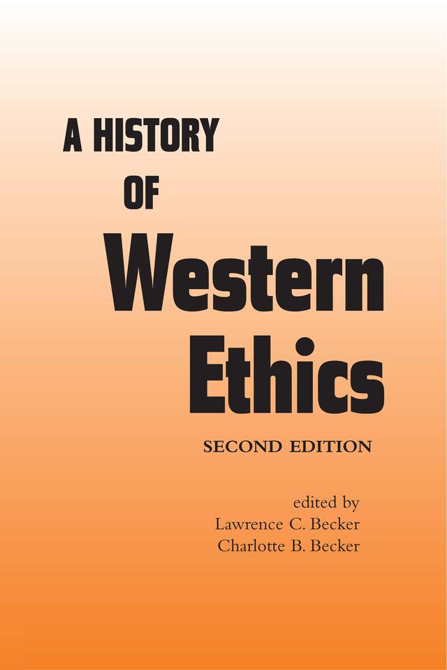 A History of Western Ethics by Charlotte B. Becker