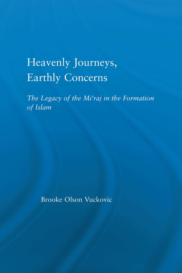 Heavenly Journeys, Earthly Concerns by Brooke Olson Vuckovic