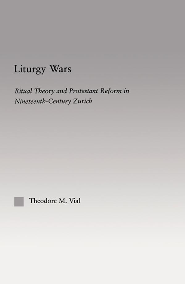 Liturgy Wars by Theodore M. Vial