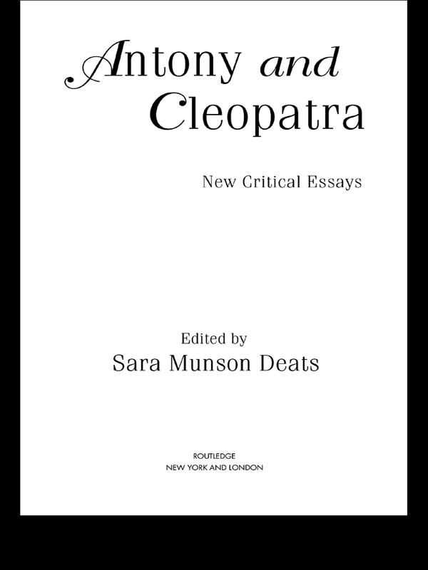 Antony and Cleopatra by Sara M. Deats