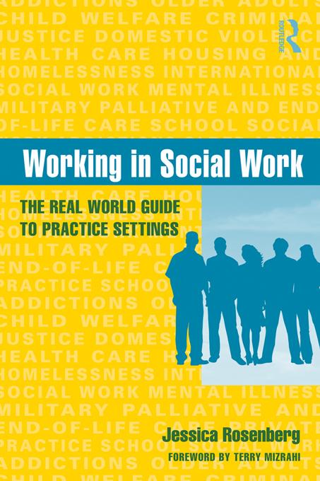Working in Social Work by Jessica Rosenberg