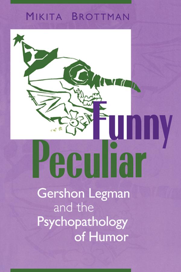 Funny Peculiar by Mikita Brottman