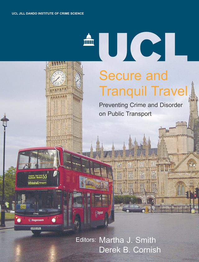 Secure and Tranquil Travel by Derek B. Cornish, Martha J. Smith