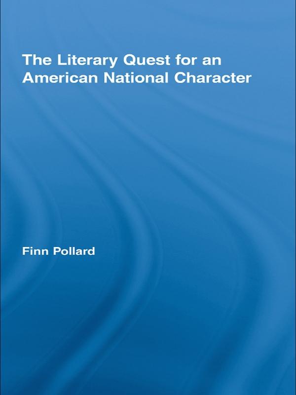 The Literary Quest for an American National Character
