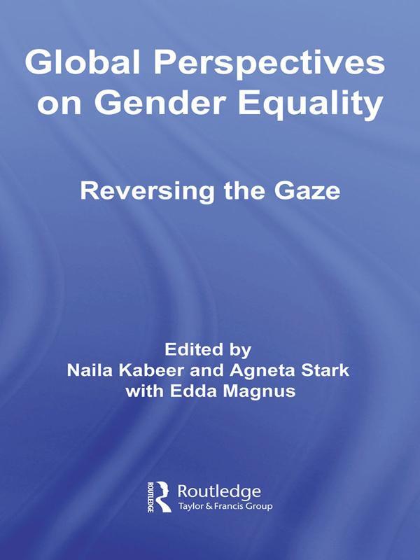 Global Perspectives on Gender Equality by Agneta Stark, Edda Magnus, Naila Kabeer
