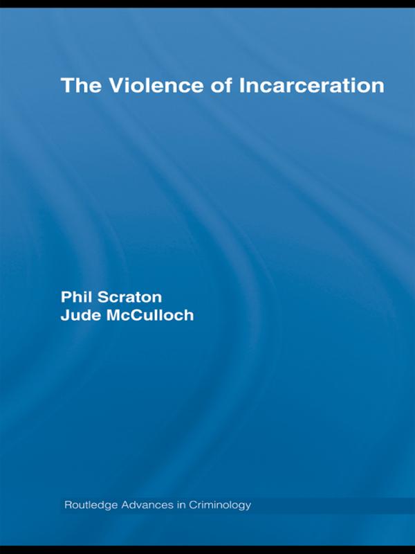 The Violence of Incarceration