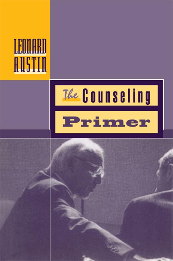 Counseling Primer by Leonard A. Austin