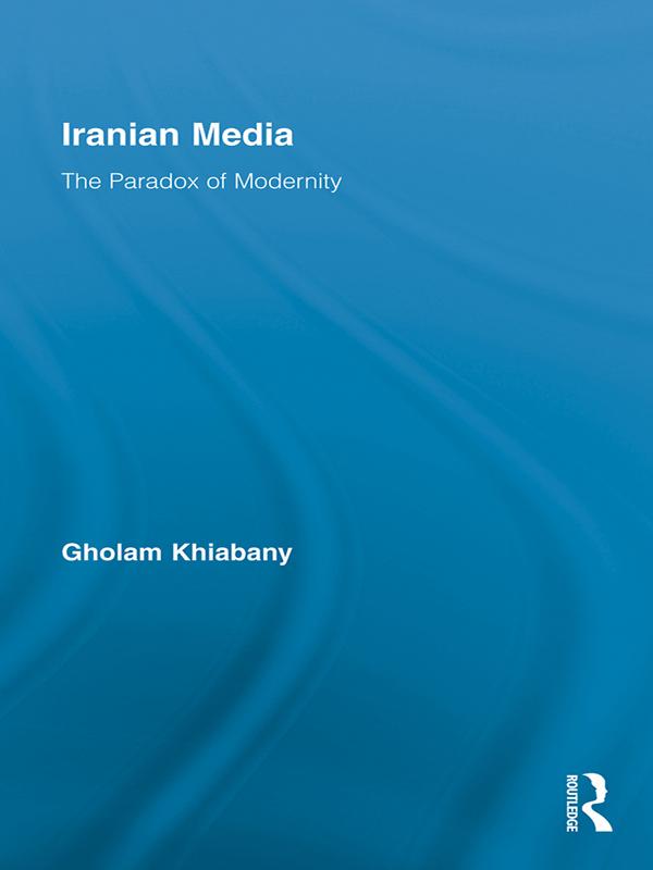 Iranian Media by Gholam Khiabany