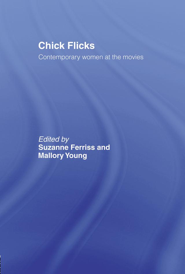 Chick Flicks by Mallory Young, Suzanne Ferriss