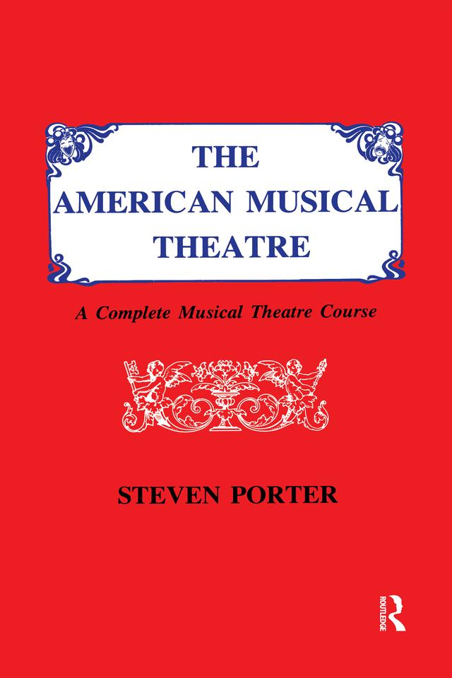 American Musical Theatre by Steven Porter