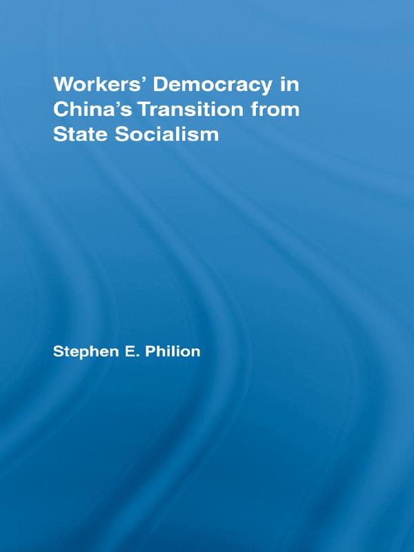 Workers' Democracy in China's Transition from State Socialism