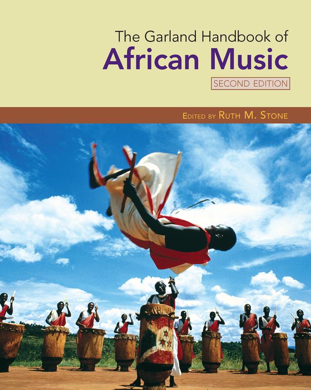 The Garland Handbook of African Music by Ruth M. Stone
