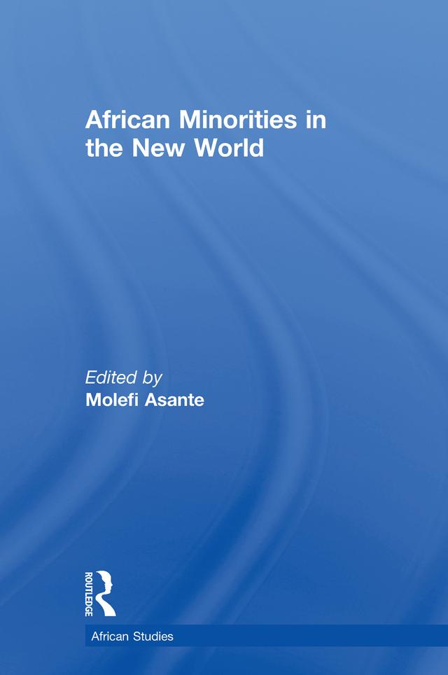 African Minorities in the New World by Niyi Afolabi, Toyin Falola