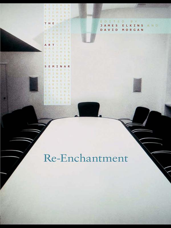 Re-Enchantment by David Morgan, James Elkins