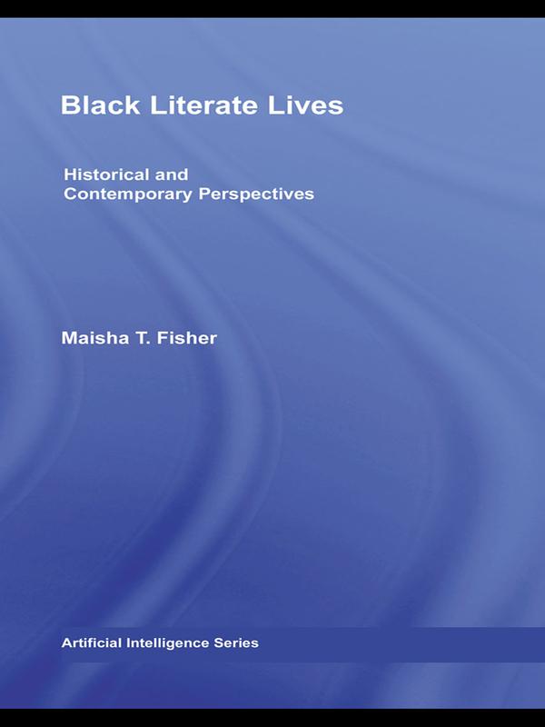 Black Literate Lives by Maisha T. Fisher