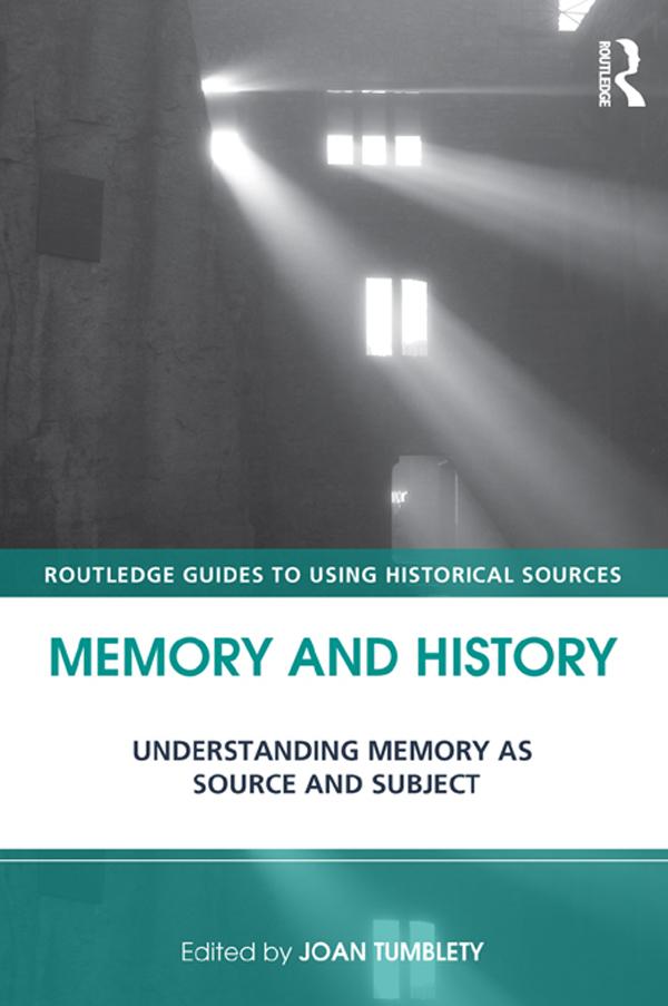Memory and History by Joan Tumblety