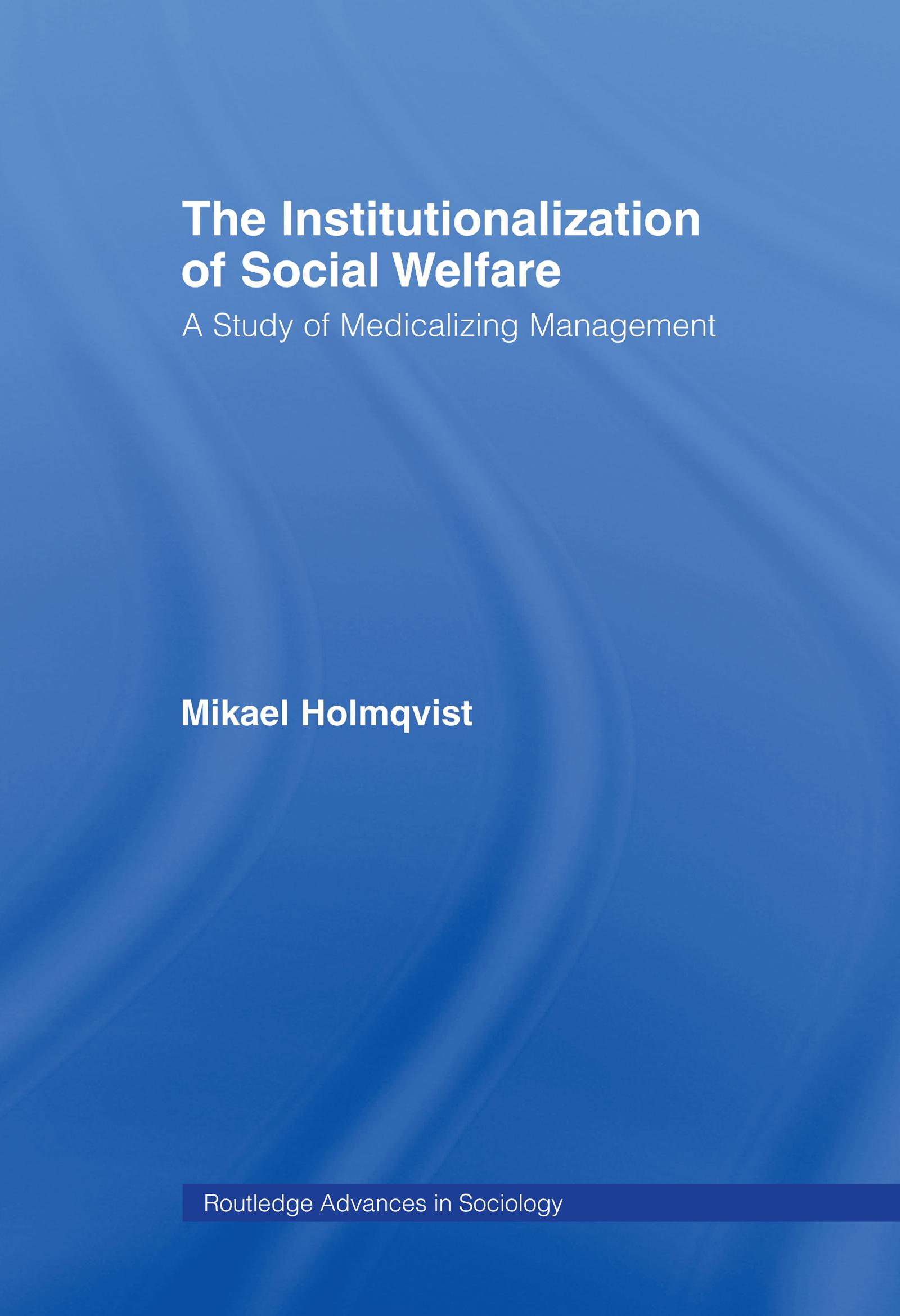 The Institutionalization of Social Welfare