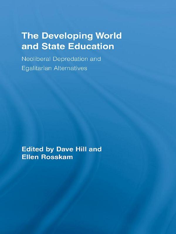 The Developing World and State Education by Dave Hill, Ellen Rosskam