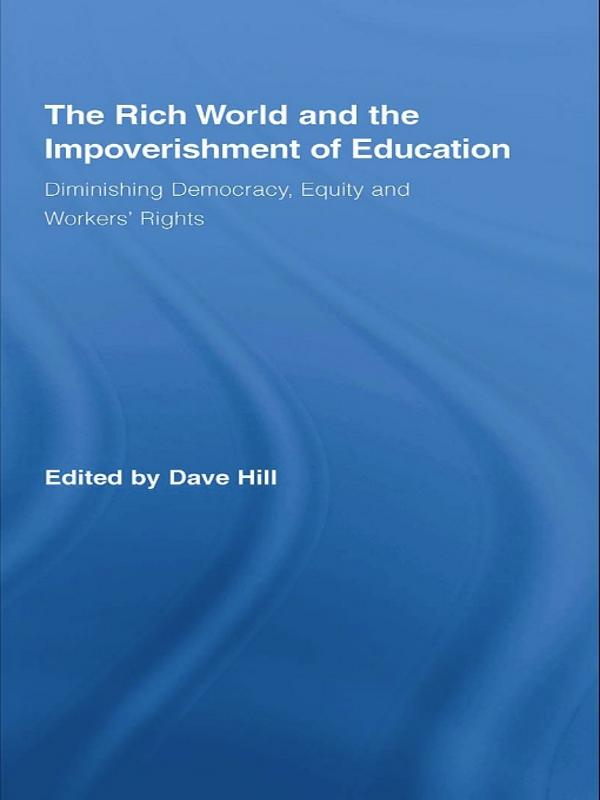 The Rich World and the Impoverishment of Education