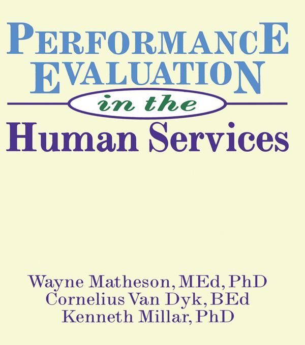 Performance Evaluation in the Human Services by Cornelius Van Dyk, Kenneth Millar, Simon Slavin, Wayne Matheson